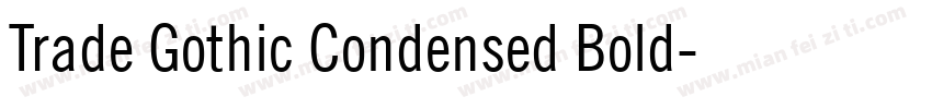 Trade Gothic Condensed Bold字体转换